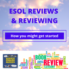 ESOL reviews and reviewing - a new review of Workwise English Quizzes