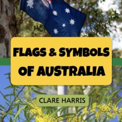 Cover of Flags and Symbols of Australia,: a Read about Australia ESL Easy Read from Clare Harris