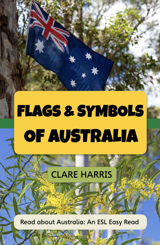 Cover of Flags and Symbols of Australia,: a Read about Australia ESL Easy Read from Clare Harris